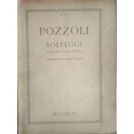 Solfeggi parlati e cantati. Appendice al primo corso