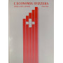 L'economia svizzera 1946-1986. Cifre fatti analisi