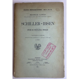Schiller-Ibsen. Studi di psicologia penale