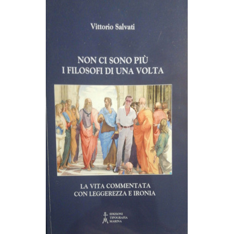 Non ci sono più i filosofi di una volta