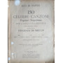 150 celebri canzoni. Popolari Napolitane per canto e pianoforte