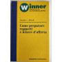 Winner. Biblioteca di autoformazione. Come preparare rapporti e lettere d'offerta