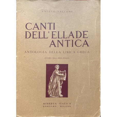 Canti dell'ellade antica. Antologia della lirica greca