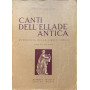 Canti dell'ellade antica. Antologia della lirica greca