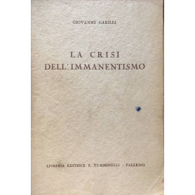 La crisi dell'immanentismo. La filosofia giuridica del neo-idealismo italiano