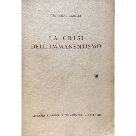 La crisi dell'immanentismo. La filosofia giuridica del neo-idealismo italiano