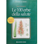 Le cento erbe della salute