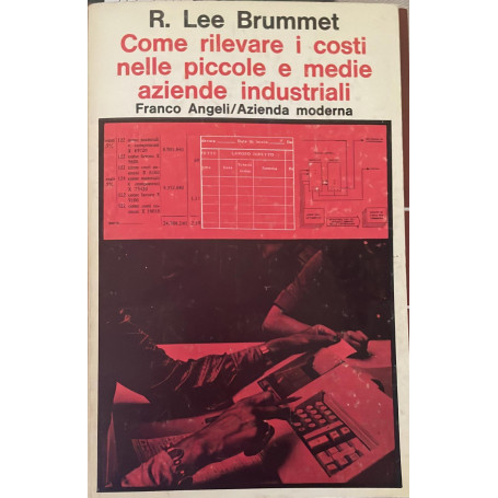 Come rilevare i costi nelle piccole e medie aziende industriali