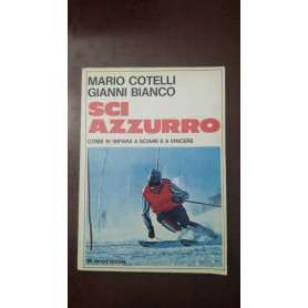 Sci azzurro - come si impara a sciare e a vincere