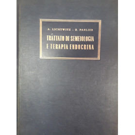Trattato di semeiotica e terapia endocrina