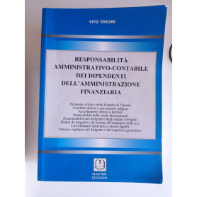 Responsabilità amministrativo - contabile dei dipendenti dell'amministrazione finanziaria