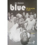 Blue chi ha ucciso il jazz?