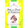 Per la pace in famiglia