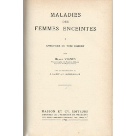 Maladies des femmes enceintes. Tome I e Tome II