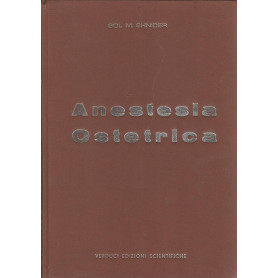 Anestesia ostetrica. Concetti correnti e pratica