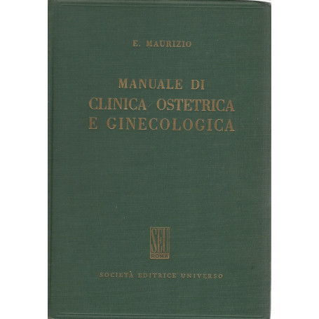 Manuale di clinica ostetrica e ginecologica