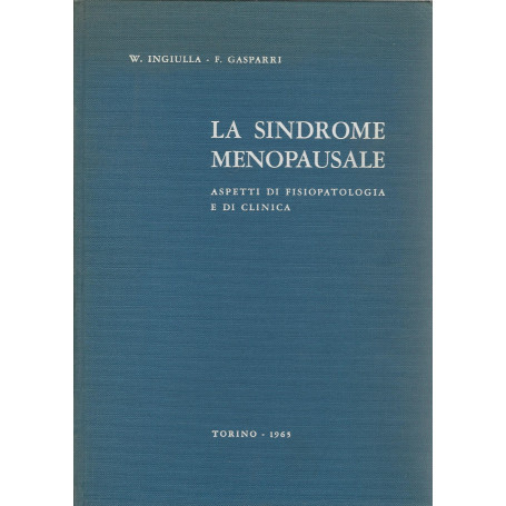La sindrome menopausale aspetti di fisiopatologia e di clinica