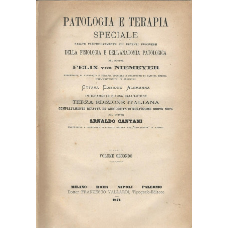 Patologia e terapia speciale basate particolarmente sui recenti progressi della fisiologia e dell'anatomia patologica