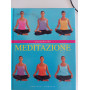 Una guida alla meditazione
