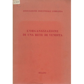 L'organizzazione di una rete di vendita