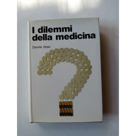 I dilemmi della medicina