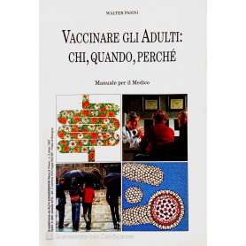 Vaccinare gli adulti: chi quando perché