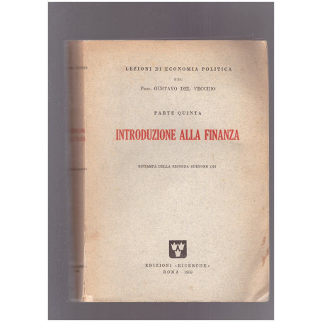Lezioni di Economia Politica Introduzione alla finanza Parte Quinta