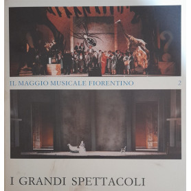 I grandi spettacoli. Il maggio musicale fiorentino (vol.2)
