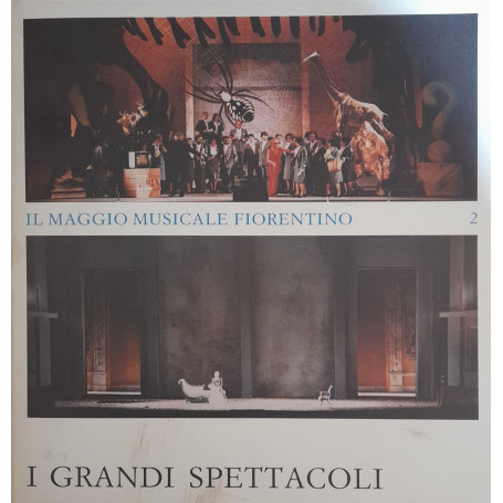 I grandi spettacoli. Il maggio musicale fiorentino (vol.2)