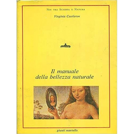 Il manuale della bellezza naturale