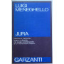 Jura. Ricerca e memoria lingua e dialetto nei saggi autobiografici di un romanziere atipico