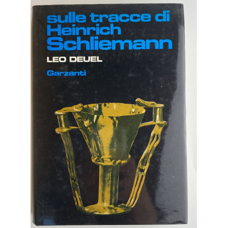 Sulle tracce di Henrich Schliemann
