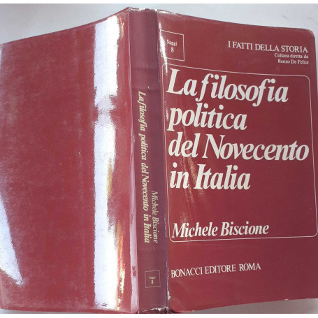 La filosofia politica del Novecento in Italia. Saggi e discussioni