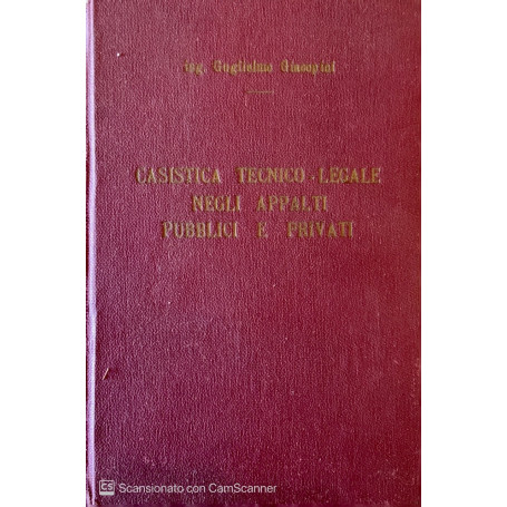 Casistica tecnico-legale negli appalti pubblici e privati
