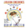 The Evolution of Consciousness: The Origins of the Way We Think