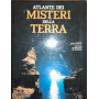 Atlante dei misteri della terra