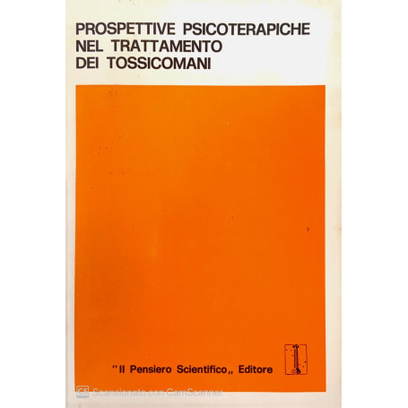 Prospettive psicoterapiche nel trattamento dei tossicomani