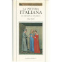 La pittura italiana dal medioevo al novecento