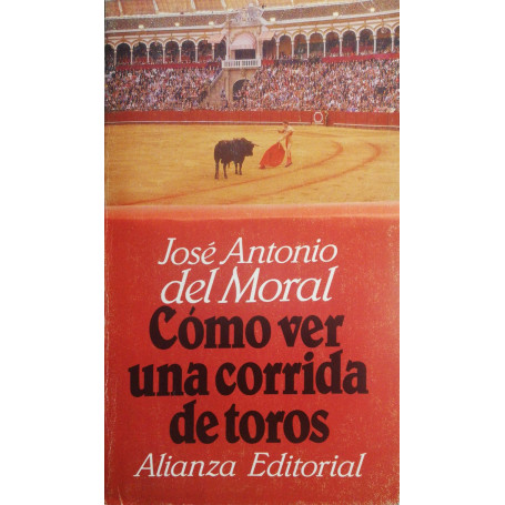 Como ver una corrida de toros