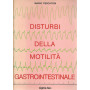 Disturbi della motilità  gastrointestinale