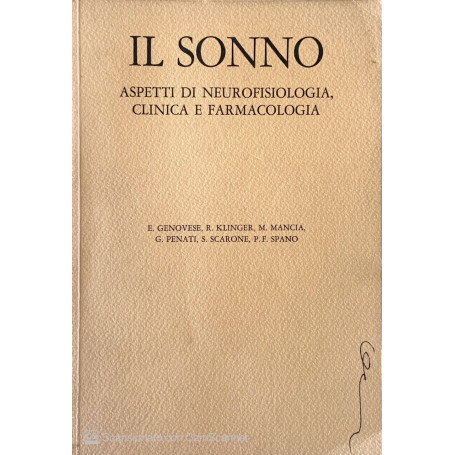Il sonno aspetti di neurofisiologia clinica e farmacologia