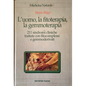 L' uomo la fitoterapia la gemmoterapia