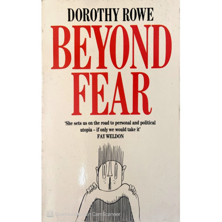 Beyond Fear