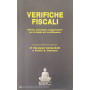 Verifiche fiscali : norme procedure suggerimenti per la tutela del contribuente