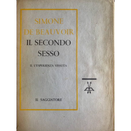 Il secondo sesso. II. L'esperienza vissuta