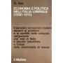 Economia e politica nell'Italia liberale (1890-1915)