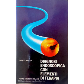 Diagnosi endoscopica con elementi di terapia