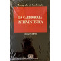 La cardiologia interventistica