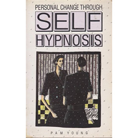 Personal Change Through Self-hypnosis