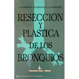 Reseccion y plastica de los bronquios